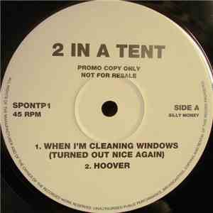 2 In A Tent - When I'm Cleaning Windows (Turned Out Nice Again) download free