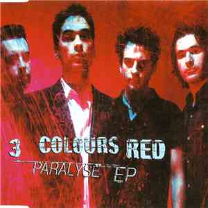 3 Colours Red - Paralyse EP download free
