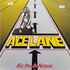 Ace Lane - See You In Heaven download free