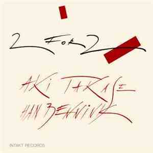 Aki Takase & Han Bennink - Two For Two download free