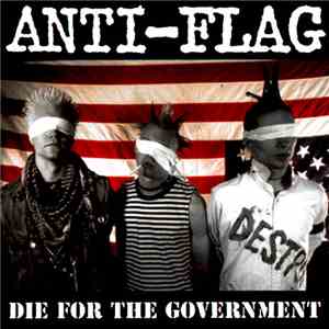 Anti-Flag - Die For The Government download free