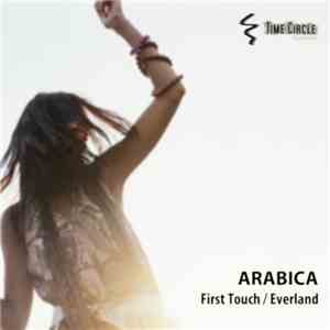 Arabica - First Touch / Everland download free