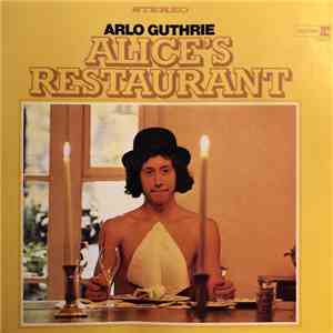 Arlo Guthrie - Alice's Restaurant download free