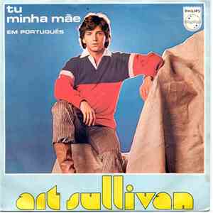 Art Sullivan - Tu Minha Mãe - C´Est Ma Priére download free