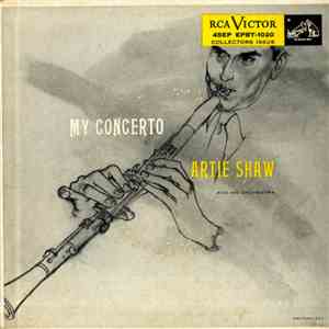 Artie Shaw And His Orchestra - My Concerto download free