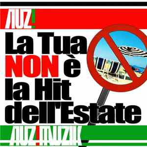 Auz! - La Tua Non È La Hit Dell'Estate download free