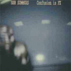 Ben Summers - Confusion is FX download free