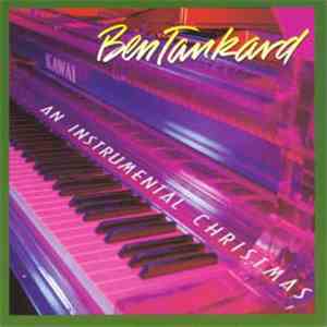Ben Tankard - An Instrumental Christmas download free