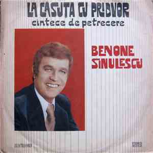 Benone Sinulescu - La Căsuța Cu Pridvor (Cîntece De Petrecere) download free