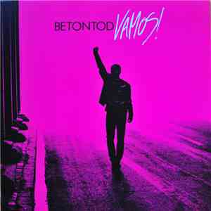 Betontod - Vamos! download free