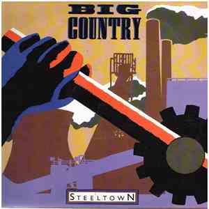 Big Country - Steeltown download free