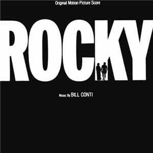 Bill Conti - Rocky (Original Motion Picture Score) download free