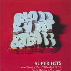 Blood, Sweat And Tears - Super Hits download free