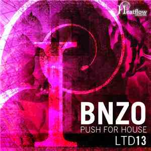 BNZO - Push For House download free