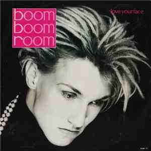 Boom Boom Room - Love Your Face download free