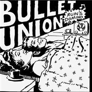 Bullet Union - Ruin's Domino download free