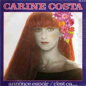 Carine Costa - Annonce Espoir / C'Est Ça download free
