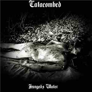 Catacombed - Hanged's Water download free