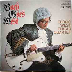 Cedric West Guitar Quartet - Bach Goes West download free