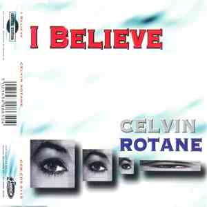 Celvin Rotane - I Believe download free
