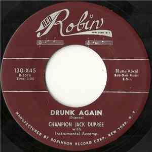 Champion Jack Dupree - Drunk Again / Shim Sham Shimmy download free