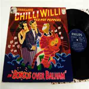 Chilli Willi And The Red Hot Peppers - Bongos Over Balham download free