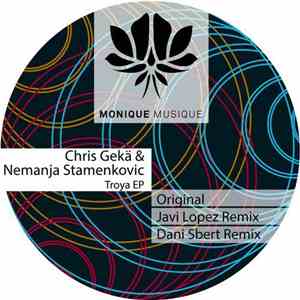 Chris Gekä & Nemanja Stamenkovic - Troya EP download free