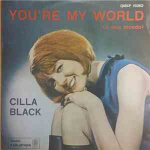 Cilla Black - You' Re My World ( Il Mio Mondo ) download free