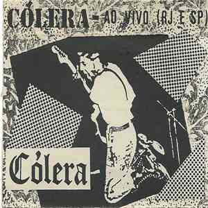 Cólera - Ao Vivo (RJ E SP) download free
