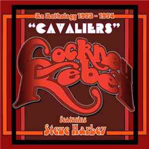 Cockney Rebel Featuring Steve Harley - Cavaliers: An Anthology 1973-1974 download free