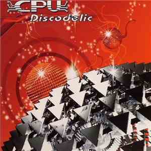 CPU - Discodelic download free