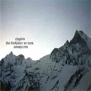 Ctephin - The Limitation Ov Tone Vol.III - Annapurna download free