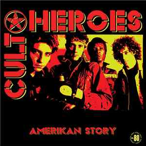 Cult Heroes - Amerikan Story download free