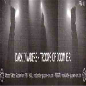 Dark Invaders - Troops Of Doom EP download free