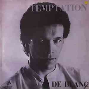De Blanc - Temptation download free