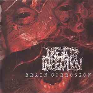 Dead Infection - Brain Corrosion download free
