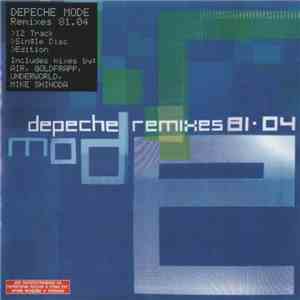 Depeche Mode - Remixes 81·04 download free