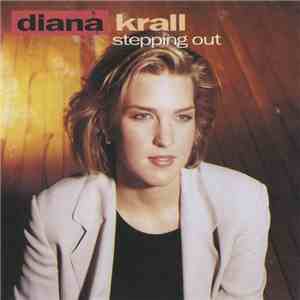 Diana Krall - Stepping Out download free