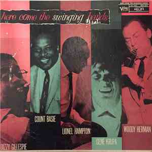 Dizzy Gillespie / Count Basie / Lionel Hampton / Gene Krupa / Woody Herman - Here Come The Swinging Bands download free