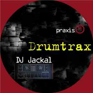 DJ Jackal - Drumtrax download free