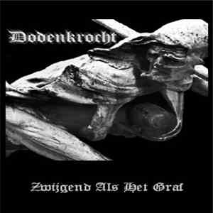 Dodenkrocht - Zwijgend Als Het Graf download free