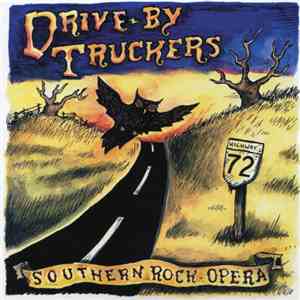 Drive-By Truckers - Southern Rock Opera download free