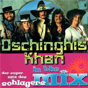 Dschinghis Khan - In The Mix download free