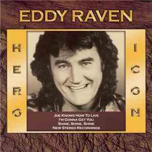Eddy Raven - Hero & Icon download free