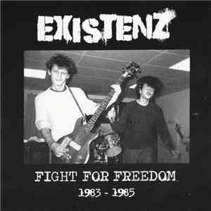 Existenz - Fight For Freedom 1983 -1985 download free