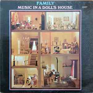 Family  - Music In A Doll's House download free