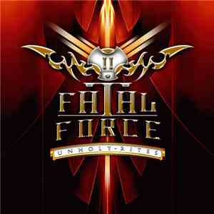 Fatal Force - Unholy Rites download free