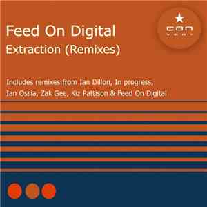 Feed On Digital - Extraction (Remixes) download free
