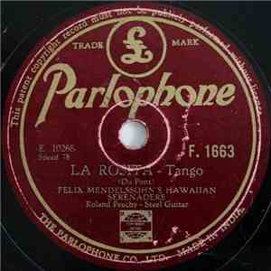Felix Mendelssohn's Hawaiian Serenaders - La Paloma / La Rosita download free