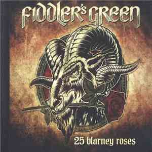 Fiddler's Green - 25 Blarney Roses download free